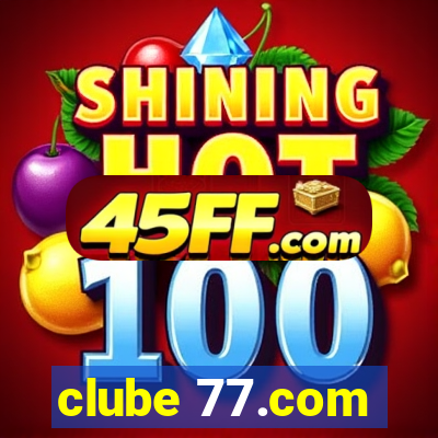 clube 77.com